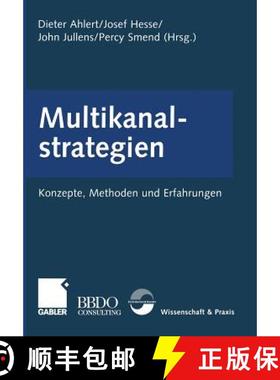 【3-4周达】Multikanalstrategien : Konzepte, Methoden und Erfahrungen [9783322904683]