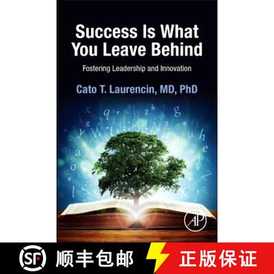 【3-4周达】Success Is What You Leave Behind: Fostering Leadership and Innovation [9780124172241]