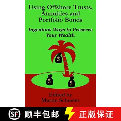 【3-4周达】Using Offshore Trusts, Annuities and Portfolio Bonds [9780894992025]