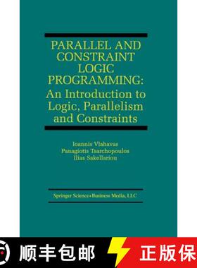 【3-4周达】Parallel and Constraint Logic Programming : An Introduction to Logic, Parallelism and Cons... [9781461373292]