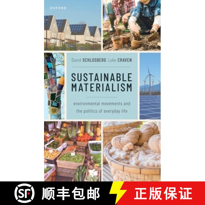 【3-4周达】Sustainable Materialism: Environmental Movements and the Politics of Everyday Life [9780192867049]