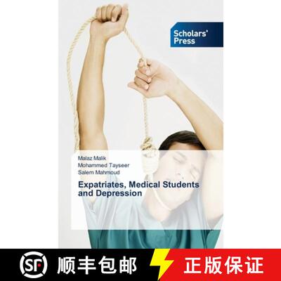 预订 Expatriates, Medical Students and Depression [9786138830238]