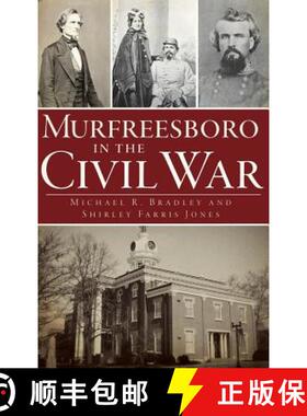 【3-4周达】Murfreesboro in the Civil War [9781540230997]