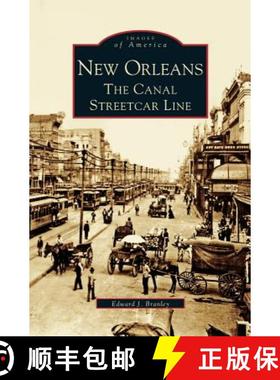 【3-4周达】New Orleans: The Canal Streetcar Line [9781531610920]