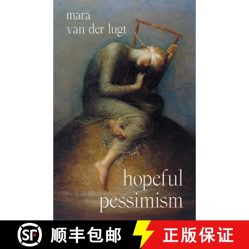 【3-4周达】Hopeful Pessimism [9780691265605]