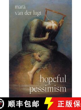 【3-4周达】Hopeful Pessimism [9780691265605]