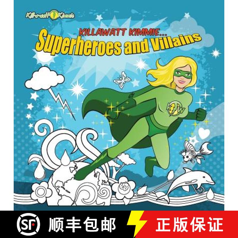 【3-4周达】Kill-A-Watt Kimmie Superheroes and Villains [9780692583210]