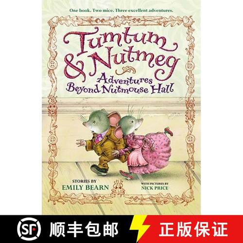【3-4周达】Tumtum & Nutmeg: Adventures Beyond Nutmouse Hall [9780316075749]