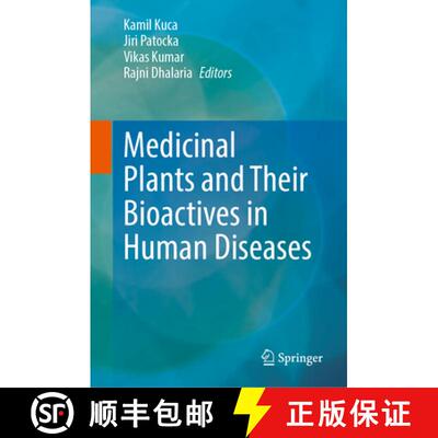 【3-4周达】精装 Medicinal Plants and Their Bioactives in Human Diseases [9783032013552]