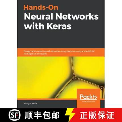 预订 Hands-On Neural Networks with Keras: Design and create neural networks using deep learning and a... [9781789536089]