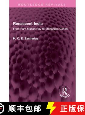 【3-4周达】Renascent India: From RAM Mohan Roy to Mohandas Gandhi [9781032389004]