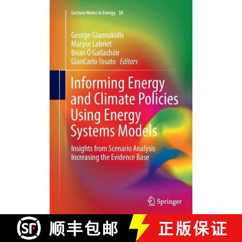 【3-4周达】Informing Energy and Climate Policies Using Energy Systems Models : Insights from Scenario... [9783319365626]