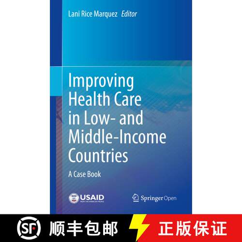 【3-4周达】精装 Improving Health Care in Low- and Middle-Income Countries: A Case Book [9783030431112]