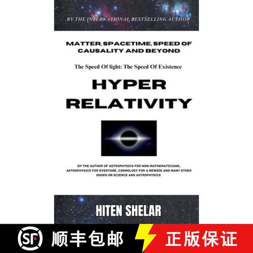【3-4周达】Hyper Relativity: The Speed Of Light Is The Speed Of Existence. [9798231156733]