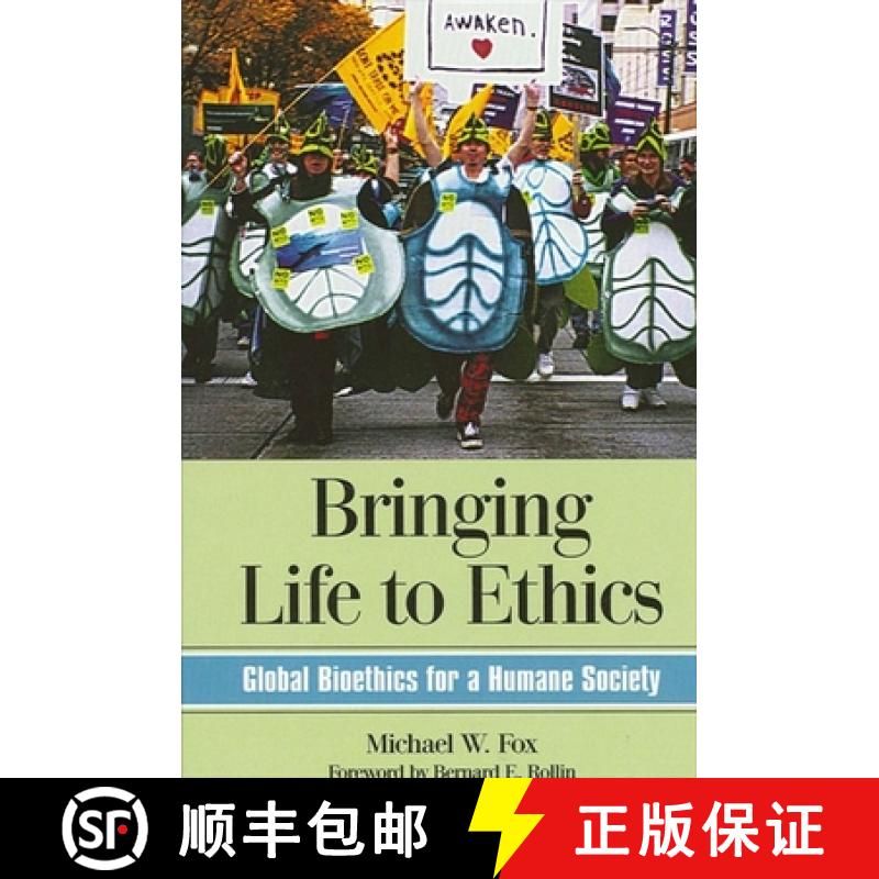 【3-4周达】Bringing Life to Ethics: Global Bioethics for a Humane Society [9780791448014]