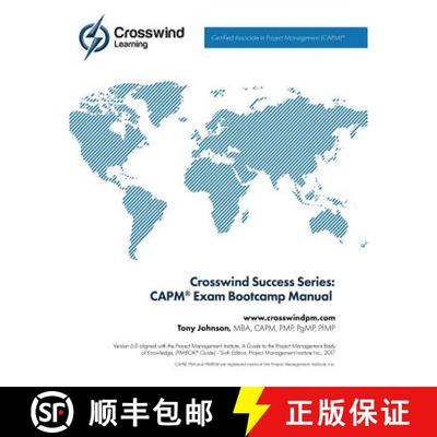【4周达】Crosswind Success Series: CAPM(R) Exam Bootcamp Manual [9781619081628]