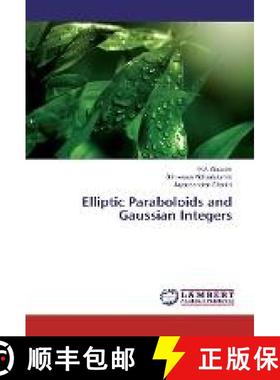 预订 Elliptic Paraboloids and Gaussian Integers [9783330317734]