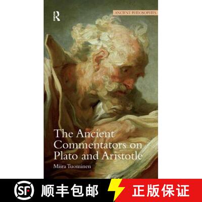 【3-4周达】The Ancient Commentators on Plato and Aristotle [9781844651634]