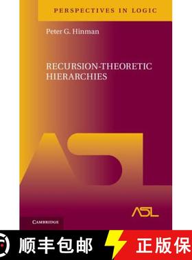 【3-4周达】Recursion-Theoretic Hierarchies: - Recursion-Theoretic Hierarchies [9781107168244]