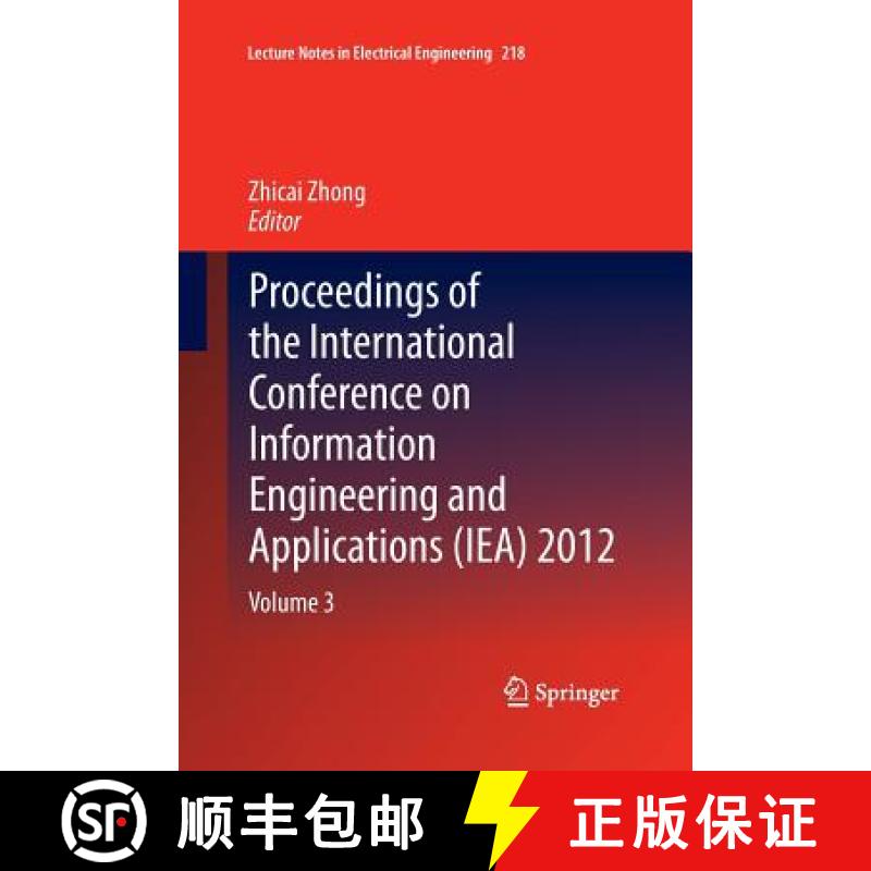 【3-4周达】Proceedings of the International Conference on Information Engineering and Applications (I... [9781447172338]