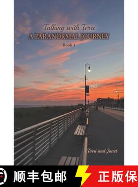【3-4周达】Talking with Terri -- A Paranormal Journey: Premonitions, Contact with Spirits, Informatio... [9798991244404]