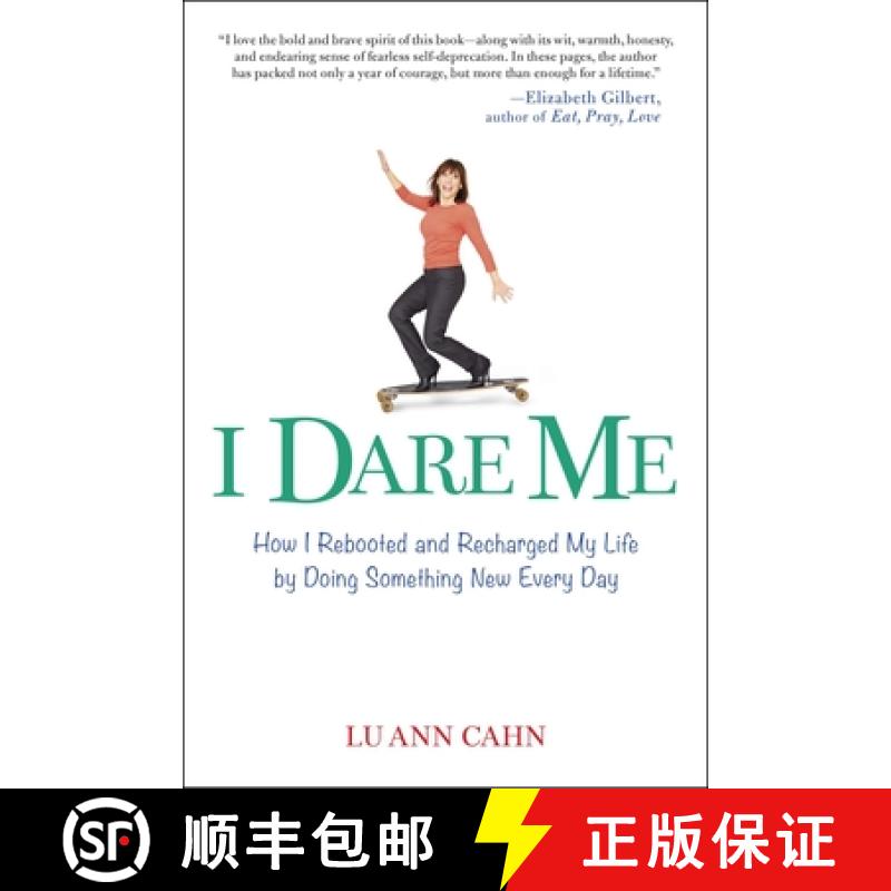 【2-3周达】I Dare Me: How I Rebooted and Recharged My Life by Doing Something New Every Day [9780399161681]