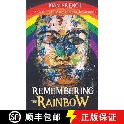 【3-4周达】Remembering the Rainbow: A Caribbean Woman's Poetic Memoir [9789769700239]