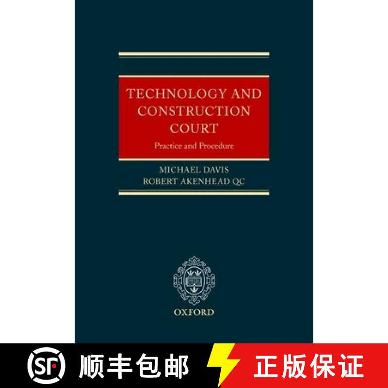 【3-4周达】The Technology and Construction Court: Practice and Procedure [9780199280049]