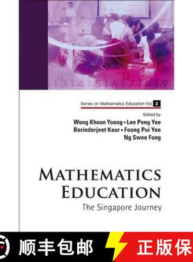 【3-4周达】Mathematics Education: The Singapore Journey [9789812833754]