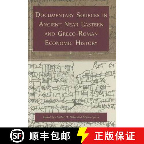 【3-4周达】精装 Documentary Sources in Ancient Near Eastern and Greco-Roman Economic History: Methodo... [9781782977582]