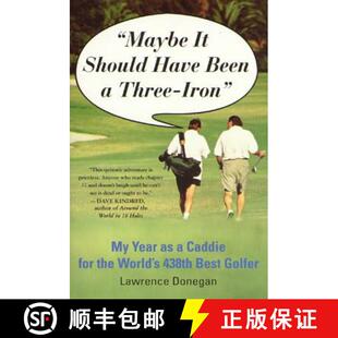 World Best Been Golfer Should Year Caddie 9780312204228 Three Iron 4周达 for the Have 438th Maybe