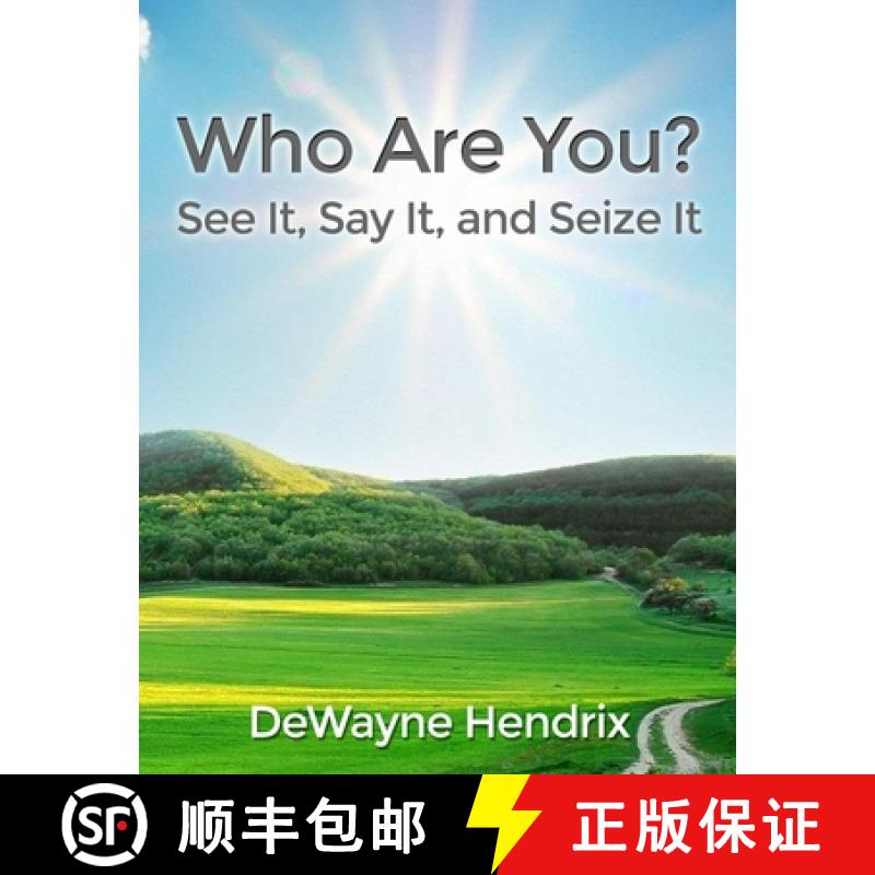 【3-4周达】Who Are You?: See It, Say It, and Seize It [9781480991620]
