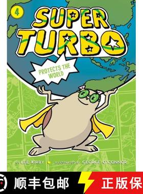 【3-4周达】Super Turbo Protects the World, Volume 4 [9781481499934]