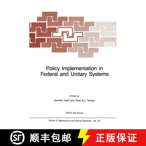 【3-4周达】Policy Implementation in Federal and Unitary Systems : Questions of Analysis and Design [9789401087506]