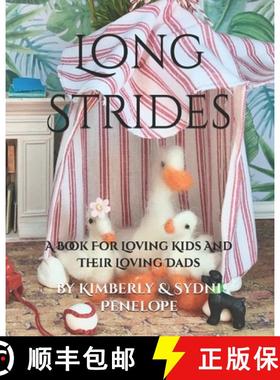 【3-4周达】Long Strides: A Book For Loving Kids And Their Loving Dads [9781737744825]