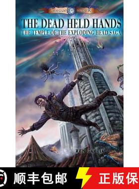 【3-4周达】The Dead Held Hands: Temple of the Exploding Head [9780982565315]