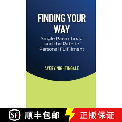 【3-4周达】Finding Your Way: Single Parenthood and the Path to Personal Fulfillment [9798330248285]