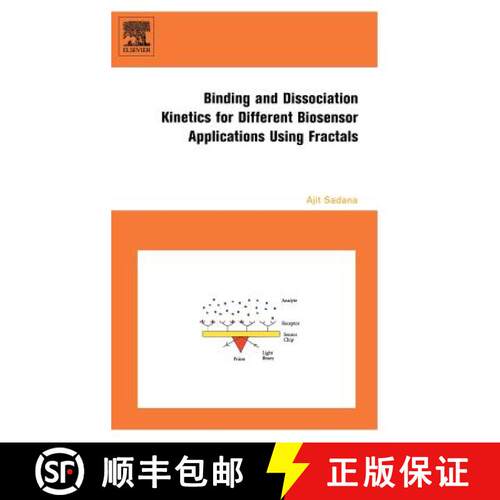 【3-4周达】精装 Binding and Dissociation Kinetics for Different Biosensor Applications Using Fractals [9780444527844]