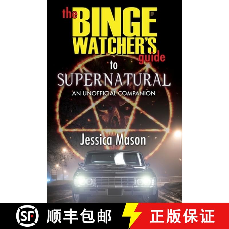 预订 The Binge Watcher's Guide to Supernatural [9781626015982]
