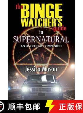 预订 The Binge Watcher's Guide to Supernatural [9781626015982]