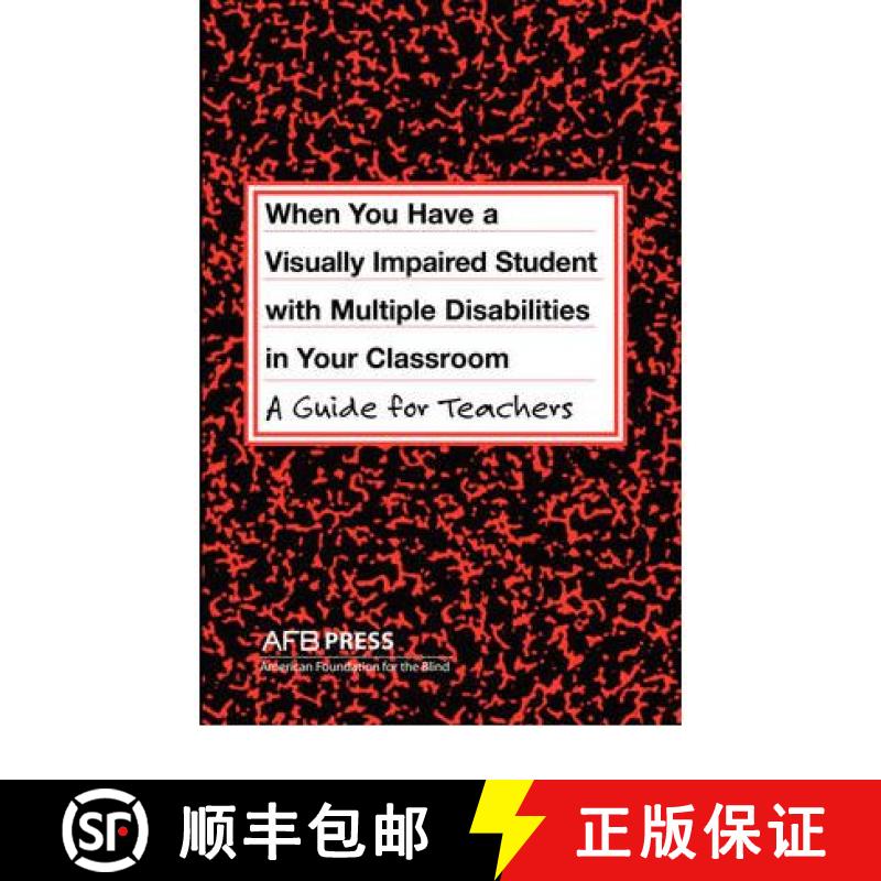 【2-3周达】When You Have a Visually Impaired Student with Multiple Disabilities in Your Classroom: A ... [9780891288732]