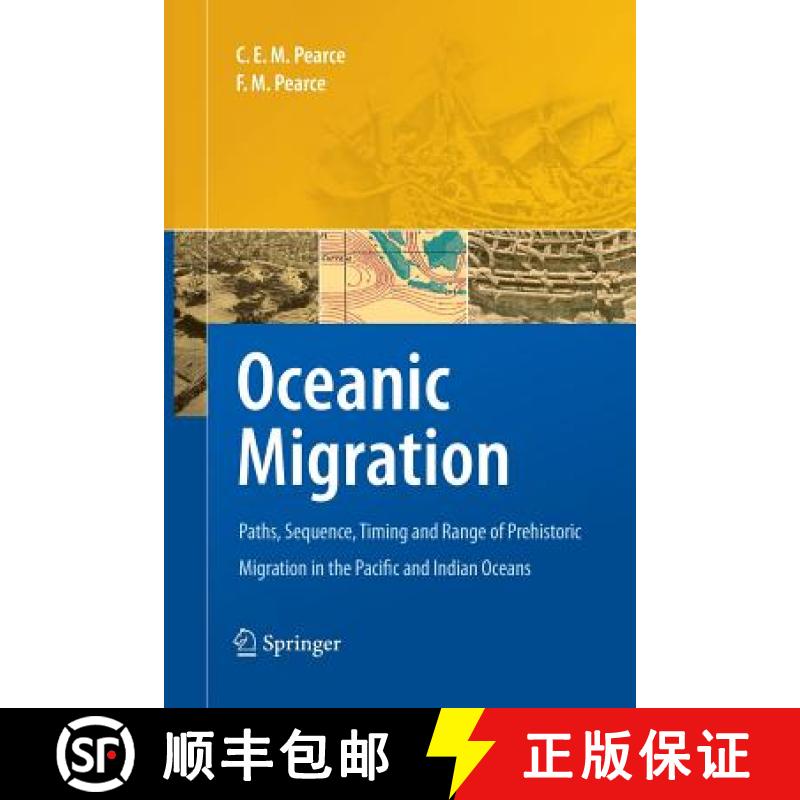 【3-4周达】Oceanic Migration : Paths, Sequence, Timing and Range of Prehistoric Migration in the Paci... [9789400790087]