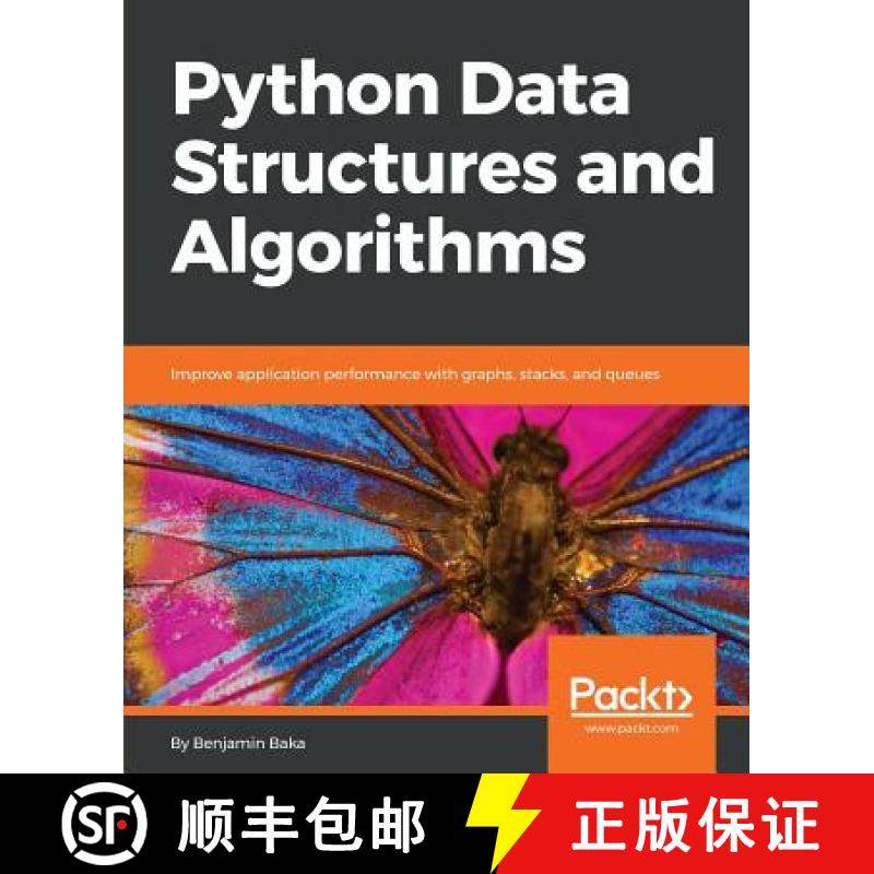 预订 Python Data Structures and Algorithms: Improve application performance with graphs, stacks, and ... [9781786467355]