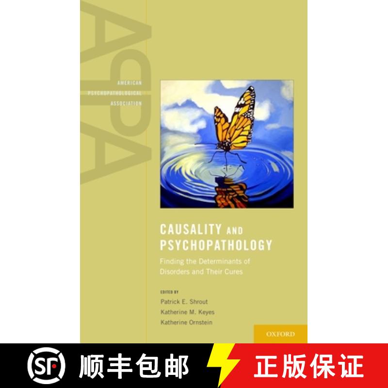 【2-3周达】Causality and Psychopathology: Finding the Determinants of Disorders and Their Cures [9780199754649]