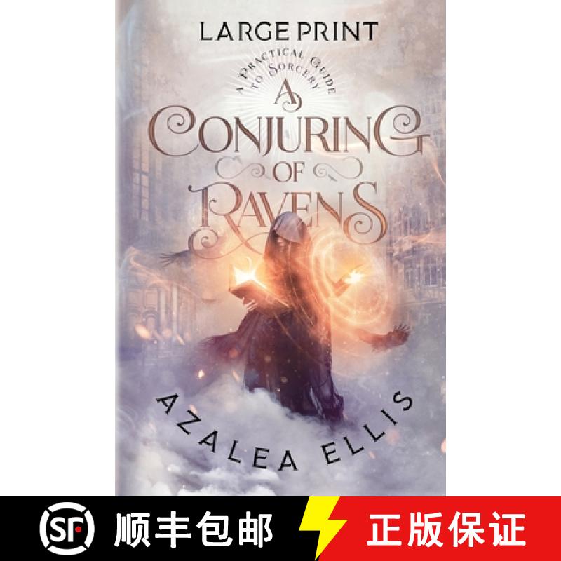 【3-4周达】A Conjuring of Ravens: Large Print Edition [9780999675069]