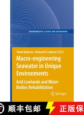 【3-4周达】Macro-engineering Seawater in Unique Environments: Arid Lowlands and Water Bodies Rehabili... [9783642147784]