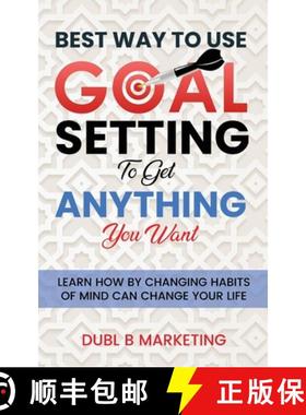 【3-4周达】Best Way To Use Goal Setting To Get ANYTHING You Want! [9781956444001]