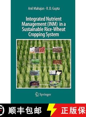 【3-4周达】Integrated Nutrient Management (Inm) in a Sustainable Rice-Wheat Cropping System [9781402098741]