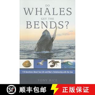 【3-4周达】Do Whales Get The Bends?: Answers to 118 Fascinating Questions about the Sea [9781574092905]