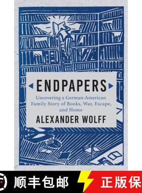 【3-4周达】Endpapers: A Family Story of Books, War, Escape, and Home [9780802158260]